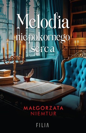 Melodia niepokornego serca – Małgorzata Niemtur