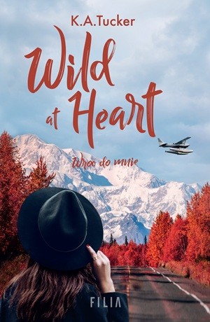 Wild at Heart – K.A. Tucker