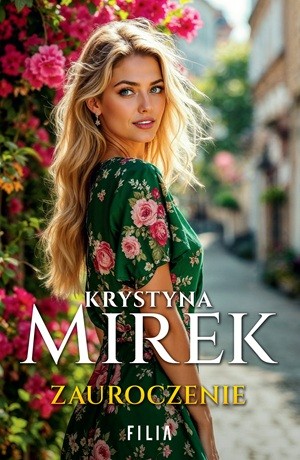 Zauroczenie – Krystyna Mirek
