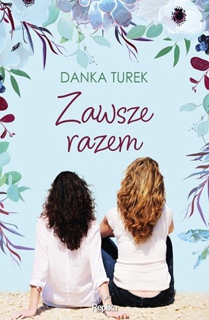 Zawsze razem – Danka Turek [OUTLET]