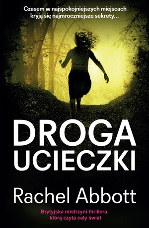 Droga ucieczki – Rachel Abbott