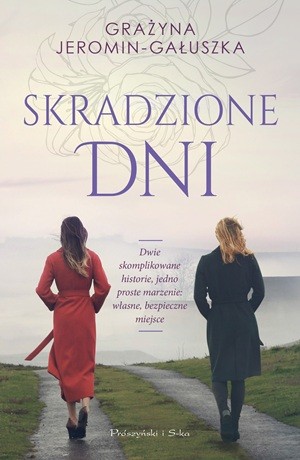 Skradzione dni – Grażyna Jeromin-Gałuszka