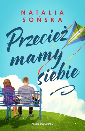 Przecież mamy siebie – Natalia Sońska