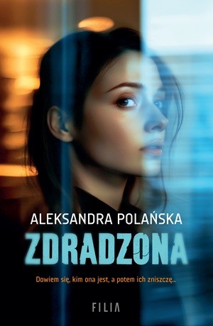 Zdradzona – Aleksandra Polańska