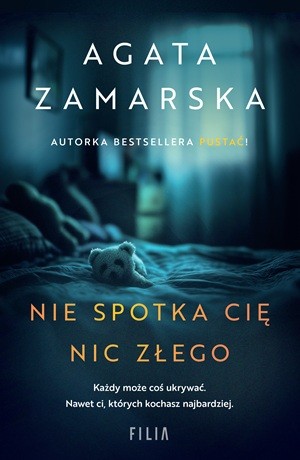 Nie spotka cię nic złego – Agata Zamarska