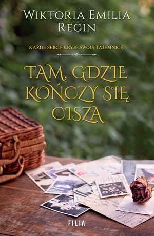 Tam, gdzie kończy się cisza – Wiktoria Emilia Regin