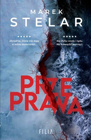 Przeprawa – Marek Stelar