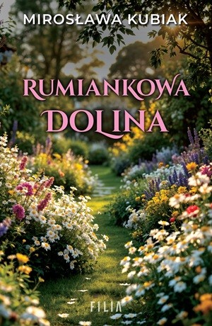 Rumiankowa dolina – Mirosława Kubiak