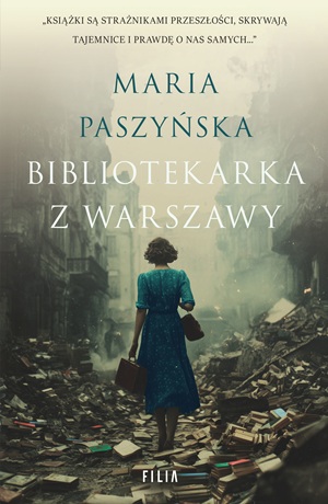 Bibliotekarka z Warszawy – Maria Paszyńska