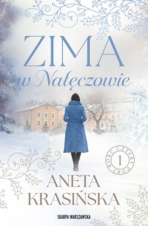 Zima w Nałęczowie – Aneta Krasińska