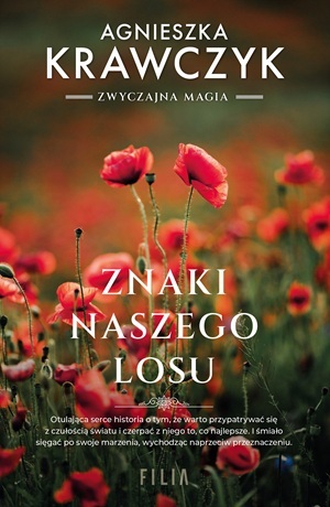 Znaki naszego losu – Agnieszka Krawczyk