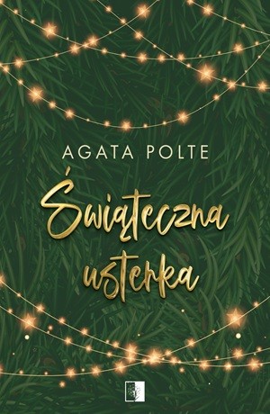 Świąteczna usterka – Agata Polte