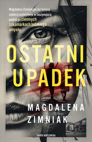 Ostatni upadek – Magdalena Zimniak