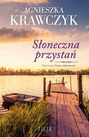 Słoneczna przystań – Agnieszka Krawczyk