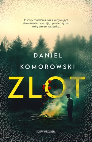 Zlot – Daniel Komorowski