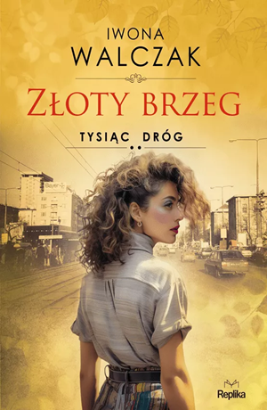 Złoty brzeg – Iwona Walczak