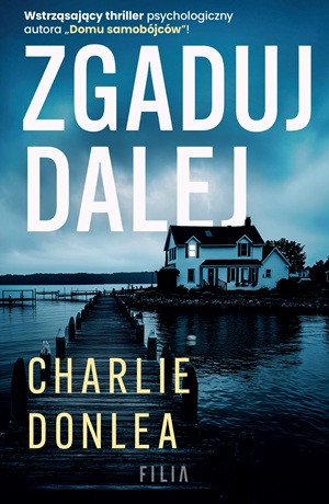Zgaduj dalej – Charlie Donlea