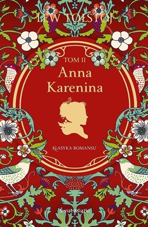 Anna Karenina T.2 – Lew Tołstoj