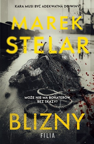 Blizny – Marek Stelar
