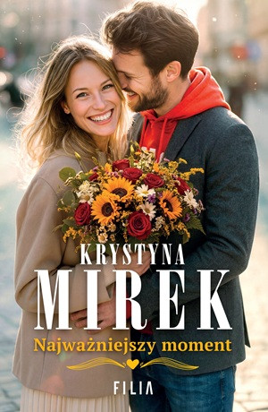 Najważniejszy moment – Krystyna Mirek