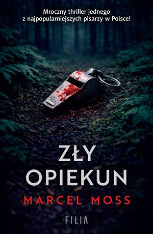 Zły opiekun – Marcel Moss