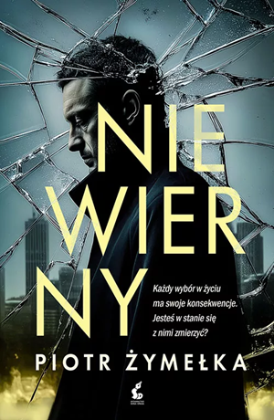 Niewierny – Piotr Żymełka