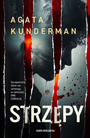 Strzępy – Agata Kunderman