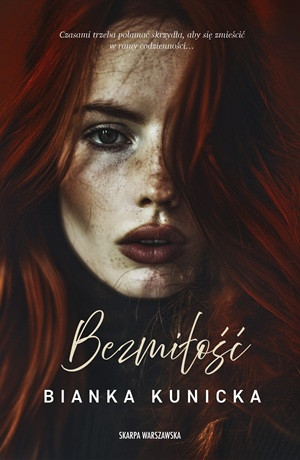 Bezmiłość – Bianka Kunicka