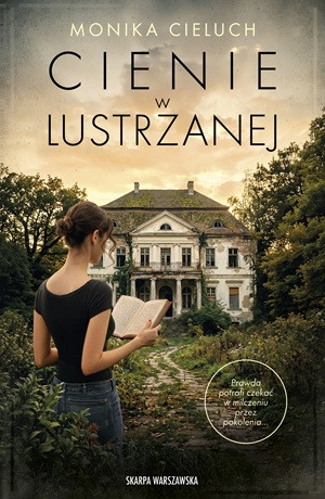 Cienie w Lustrzanej – Monika Cieluch