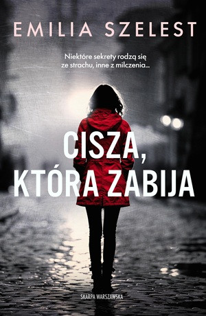 Cisza, która zabija – Emilia Szelest