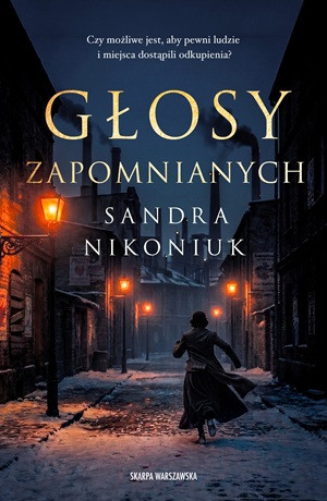 Głosy zapomnianych – Sandra Nikoniuk