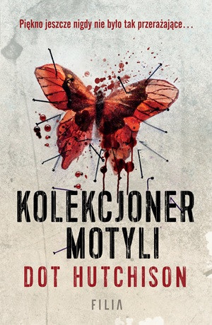 Kolekcjoner motyli – Dot Hutchison