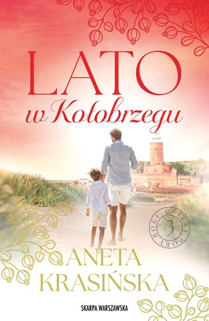 Lato w Kołobrzegu – Aneta Krasińska
