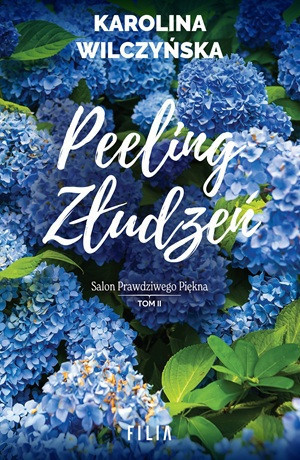 Peeling złudzeń – Karolina Wilczyńska