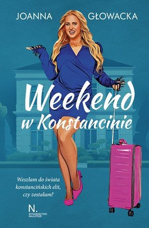 Weekend w Konstancinie – Joanna Głowacka