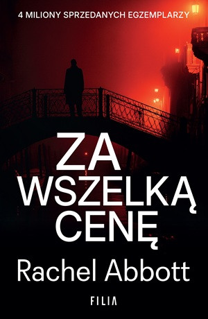 Za wszelką cenę – Rachel Abbott