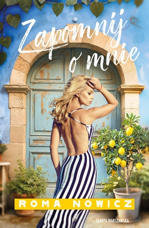 Zapomnij o mnie – Roma Nowicz
