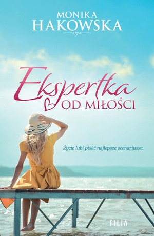 Ekspertka od miłości – Monika Hakowska