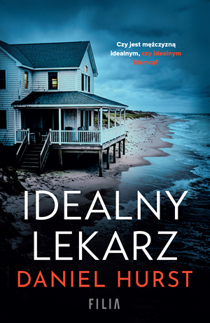 Idealny lekarz – Daniel Hurst