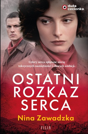 Ostatni rozkaz serca – Nina Zawadzka