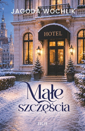 Małe szczęścia – Jagoda Wochlik